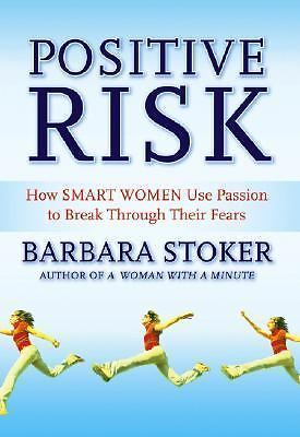 Positive risk how smart - risk:, women